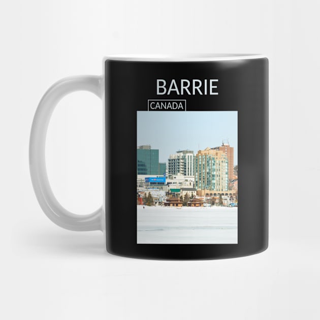 Barrie Ontario Canada Gift for Canadian Canada Day Present Souvenir T-shirt Hoodie Apparel Mug Notebook Tote Pillow Sticker Magnet by Mr. Travel Joy